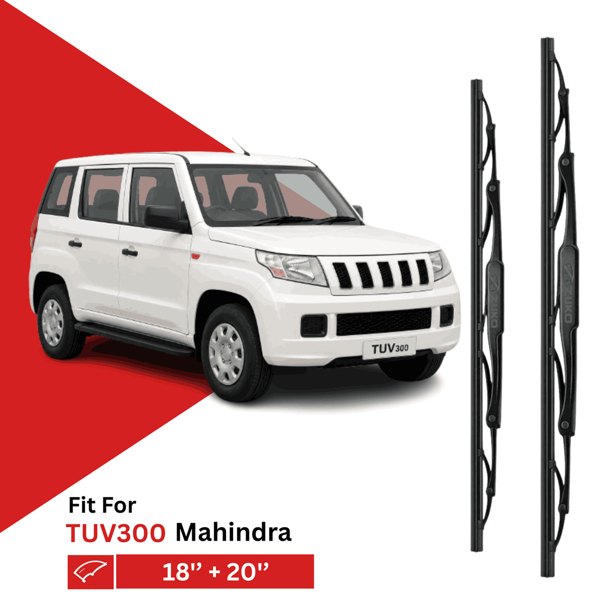 Zuko India TUV300 MAHINDRA (2015-2020) Compatible Wiper Blades | Conventional, Hybrid & Frameless
