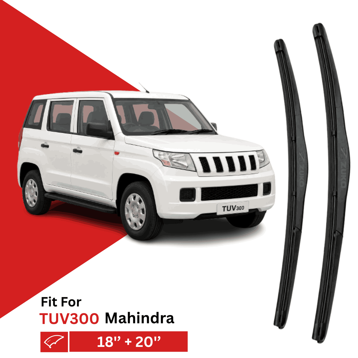 Zuko India TUV300 MAHINDRA (2015-2020) Compatible Wiper Blades | Conventional, Hybrid & Frameless
