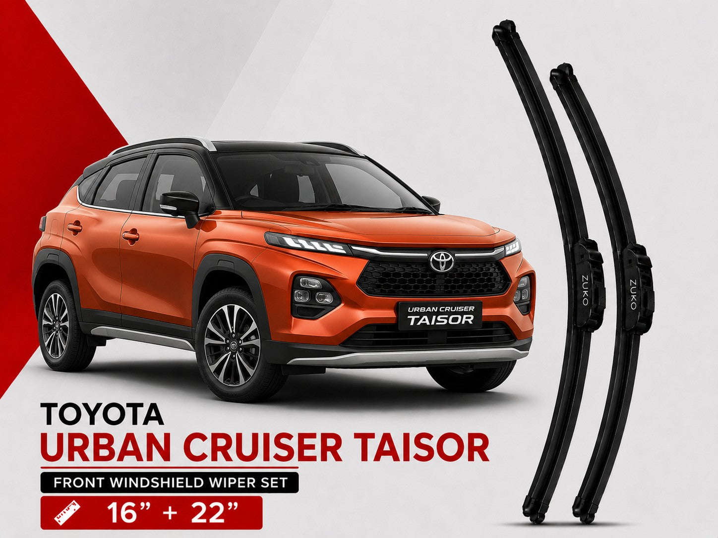 Zuko India Urban Cruiser Taisor TOYOTA (2015-2026) Compatible Wiper Blades | Conventional, Hybrid & Frameless
